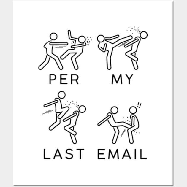 Per my last email Wall Art by Cun-Tees!